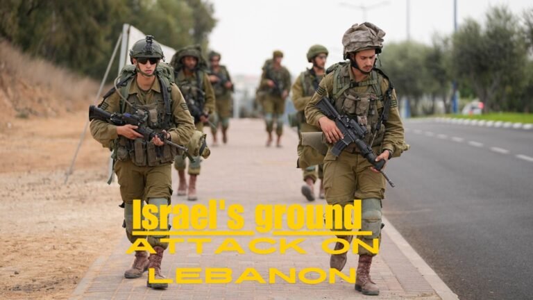 Israel's ground attack on Lebanon